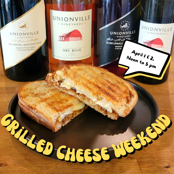 Grilled Cheese Weekend at Unionville Vineyards